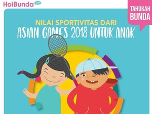 Nilai Moral dari Asian Games 2018 yang Bisa Diajarkan pada Anak