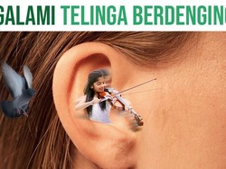 Hentikan Dengungan di Telinga dengan Cara Ini