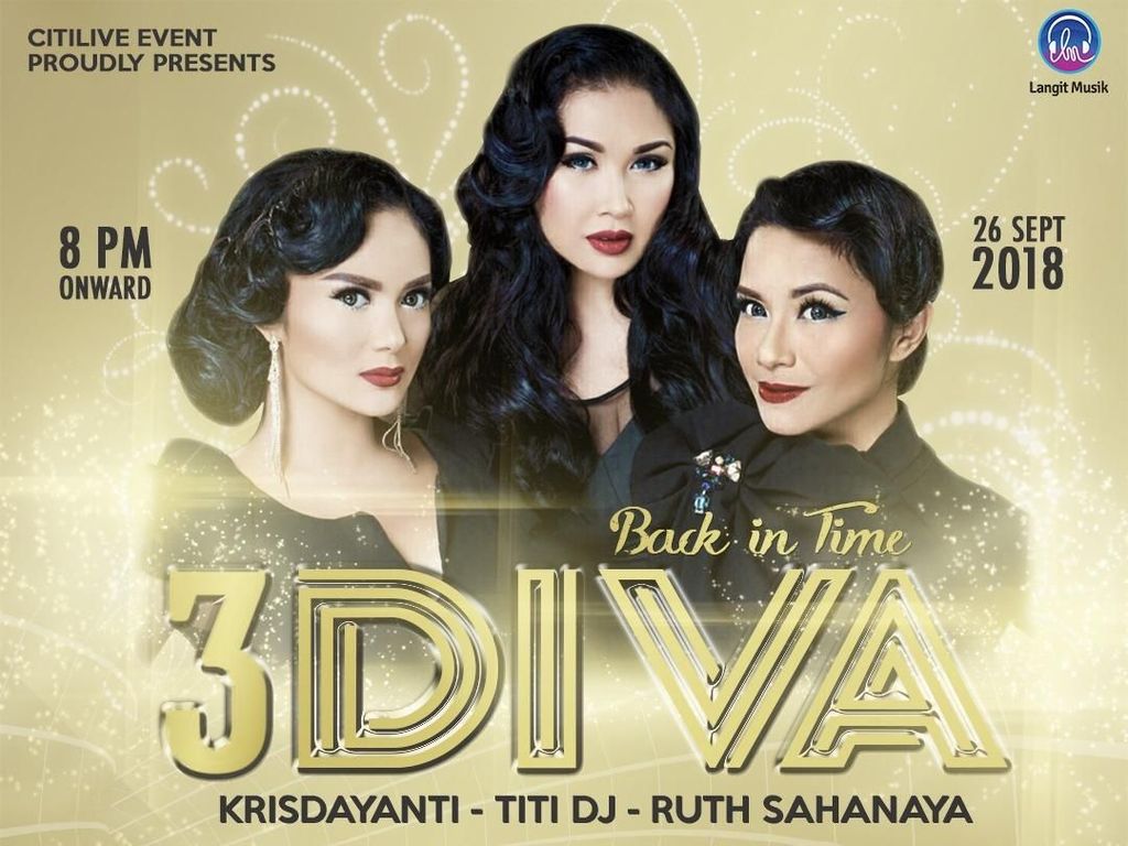 3 Diva Ajak Nostalgia di Konser Back In Time 26 September 3 Diva Ajak Nostalgia di Konser Back In Time 26 September