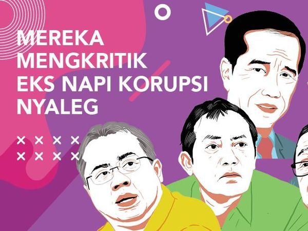 Kata Mereka soal Eks Napi Korupsi Jadi Calon Wakil Rakyat