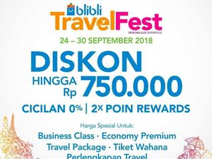 Dear Traveler, Blibli Bikin Online Travel Fair Dear Traveler, Blibli Bikin Online Travel Fair