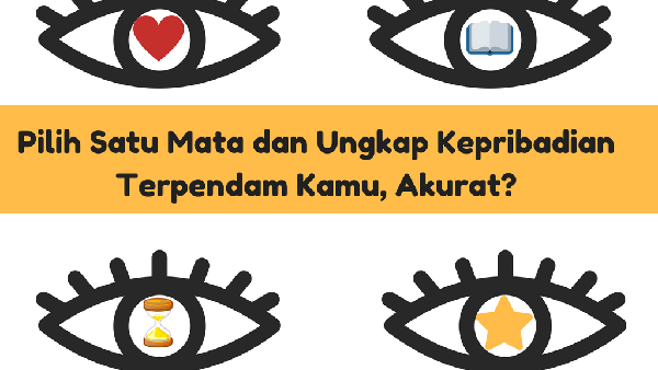 Berani Coba? Mata yang Kamu Pilih Menunjukkan Kepribadian Tersembunyi