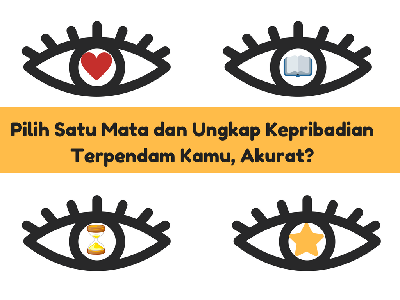 Berani Coba? Mata yang Kamu Pilih Menunjukkan Kepribadian Tersembunyi