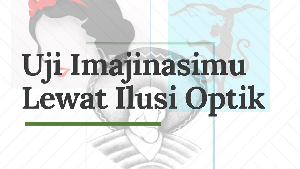 Masih Fokus? Coba Uji Kemampuan Otakmu Lewat 7 Gambar Berikut!