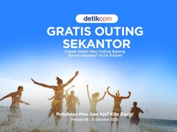 Capek Kerja, Ayo Sini detikcom Bayarin Outing Sekantor!
