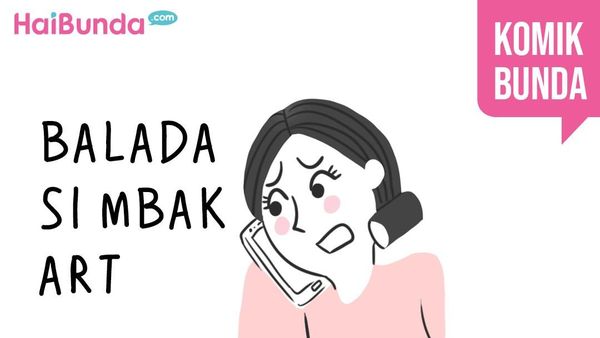 Balada Si Mbak ART