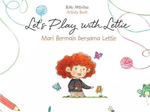 3 Buku Anak Seri Lettie akan Terbit dalam Bahasa Arab