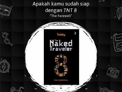 Siap Sambut Terbitnya Seri Terakhir The Naked Traveler?