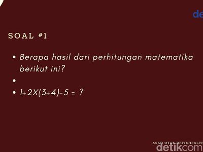 Jaga Otak Tetap Sehat dengan Matematika, Bisa Pecahkan Soal Ini?