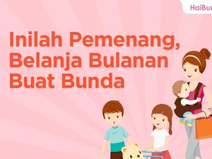 Pengumuman Pemenang Uang Belanja Bulanan buat Bunda