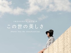 Andien Rilis Klip Indahnya Dunia Versi Jepang