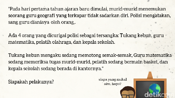 Pecahkan Riddle Misteri Ini untuk Uji Ketajaman Otakmu