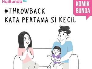 Throwback Kata Pertama Si Kecil Throwback Kata Pertama Si Kecil