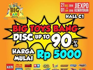 10 Diskon Menarik di Big Bang Jakarta 2018, Mainan Mulai dari 5 Ribu
