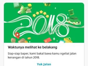 Siap-siap Baper! Grab Ajak Lihat Kenangan Jalanmu di 2018