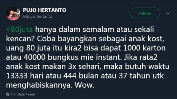 Rp 80 Juta Bisa Makan Mie 41 Tahun dan Mandi Air Kelapa Muda