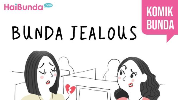 Bunda Jealous
