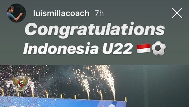 Insta Story Luis Milla mengucapkan selamat kepada Timnas Indonesia U-22. (
