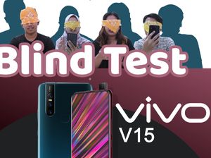 Blind Test Vivo V15 Pro : Kok Gak Nemu Kamera Depannya Ya? Blind Test Vivo V15 Pro : Kok Gak Nemu Kamera Depannya Ya?