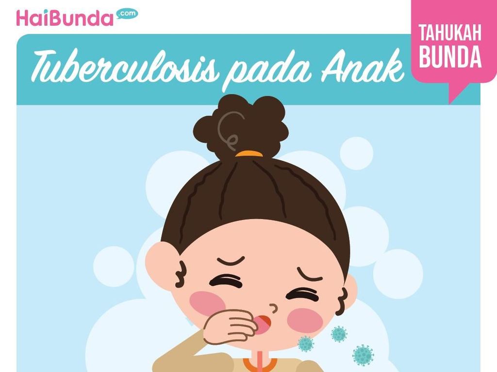 Bunda, Waspadai Tuberkulosis pada Anak