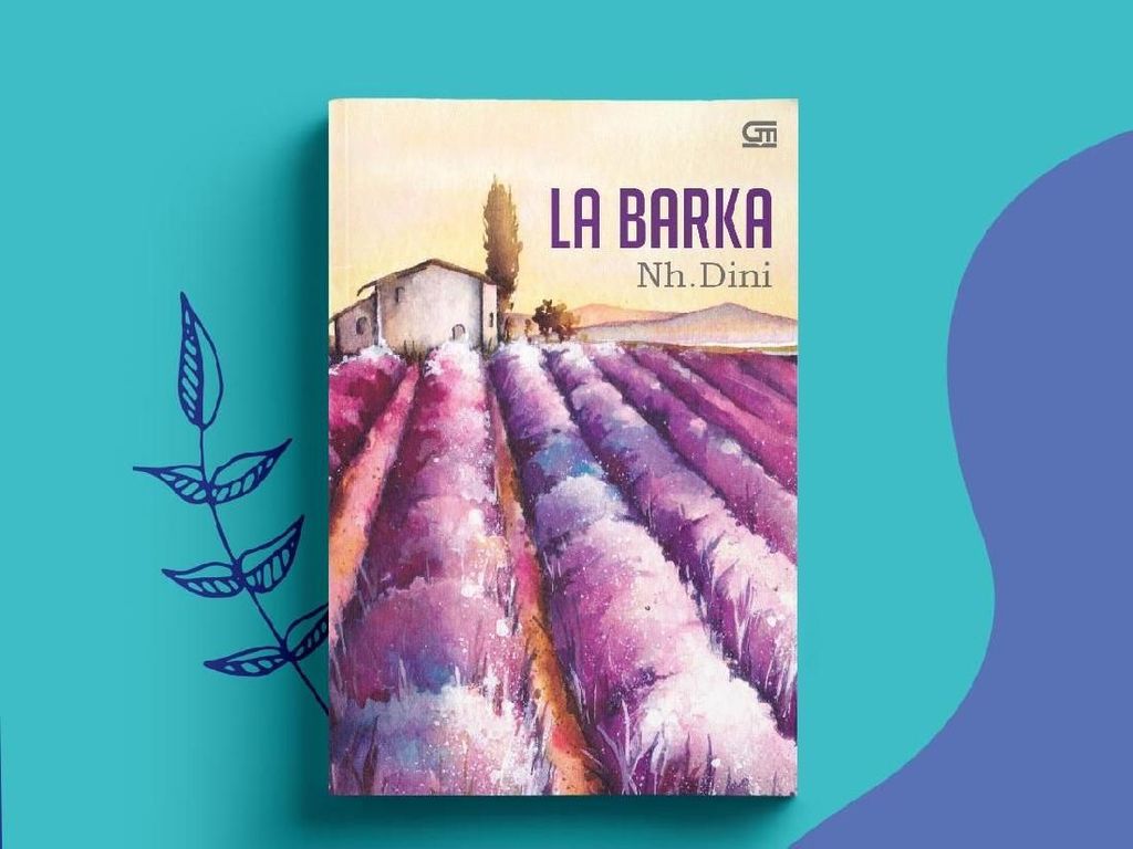 Novel Terbaik Nh Dini La Barka Terbit Lagi 1 April Novel Terbaik Nh Dini La Barka Terbit Lagi 1 April