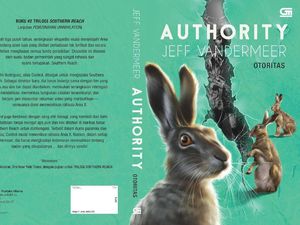 Sampul Edisi Bahasa Indonesia Novel Kelanjutan Annihilation Terungkap Sampul Edisi Bahasa Indonesia Novel Kelanjutan Annihilation Terungkap