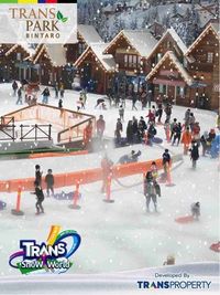 Trans Park Bintaro Selatan Jakarta Dipastikan Bersalju
