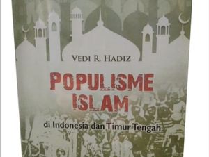 Trajektori Populisme Islam di Indonesia