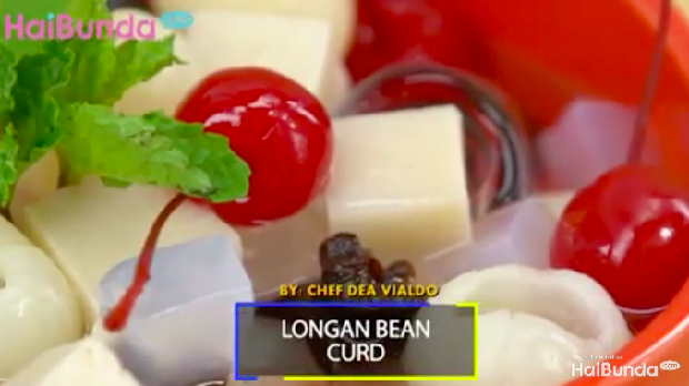 Menu Buka Puasa: Longan Bean Curd, Es Lengkeng Penghilang Dahaga
