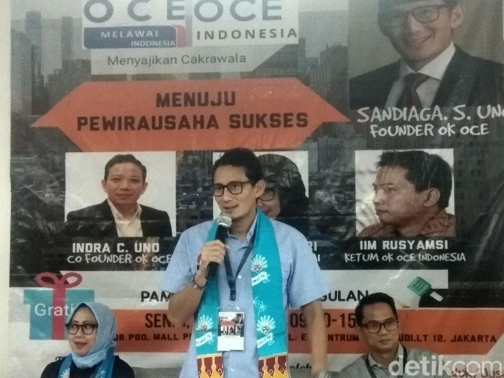 Sandiaga: Jadi-Tidak Jadi, OK OCE Tetap Ada di Semua Daerah Sandiaga: Jadi-Tidak Jadi, OK OCE Tetap Ada di Semua Daerah