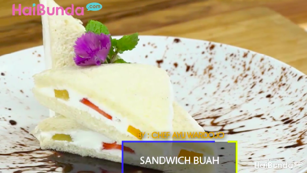 Menu Sahur: Sandwich Buah, Mudah Dibuat dan Menyehatkan