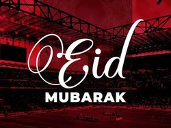 Selamat Idul Fitri dari Klub-Klub Eropa