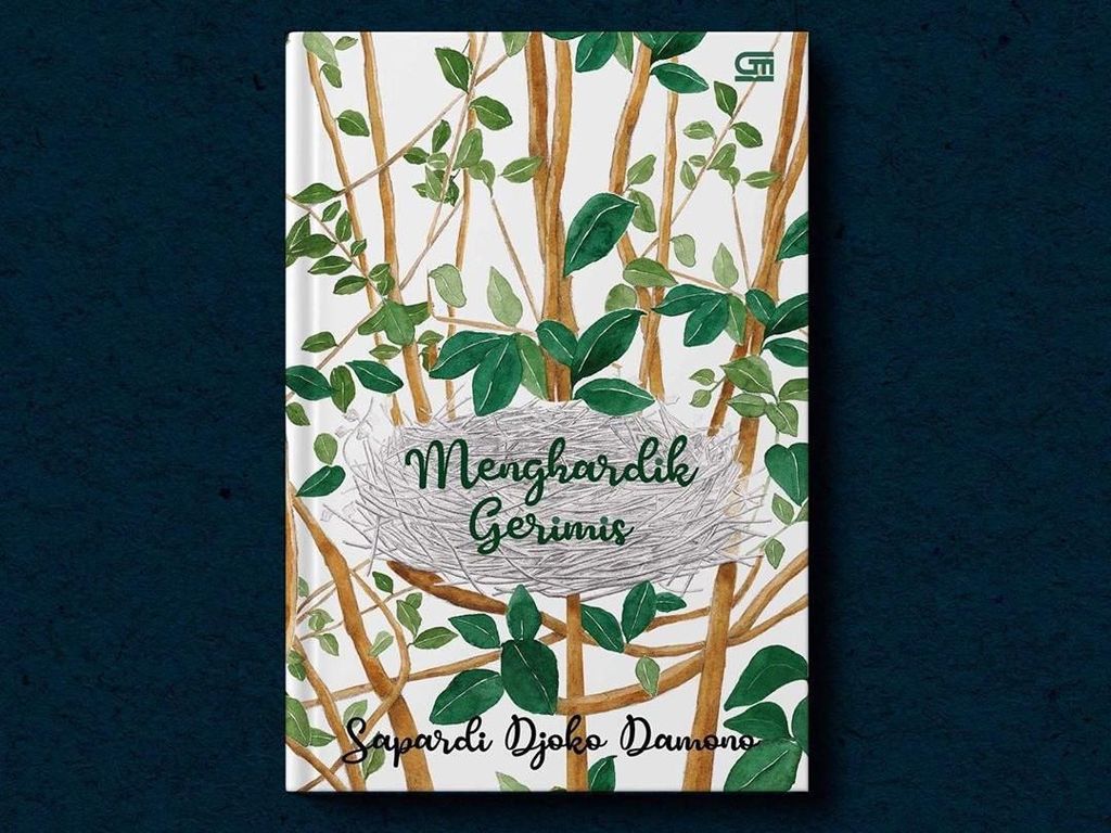 Menghardik Gerimis, Judul Buku Baru Kumpulan Cerpen Sapardi Djoko Damono Menghardik Gerimis, Judul Buku Baru Kumpulan Cerpen Sapardi Djoko Damono