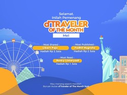 Inilah Juara dTraveler of The Month Mei yang Dapat Jutaan Rupiah