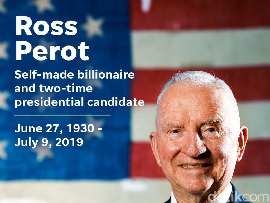 Ross Perot, Miliarder Bekas Capres AS Meninggal Dunia Ross Perot, Miliarder Bekas Capres AS Meninggal Dunia