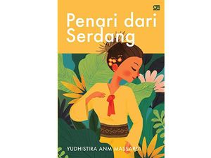 Novel Penari dari Serdang Dibuat Trilogi Novel Penari dari Serdang Dibuat Trilogi