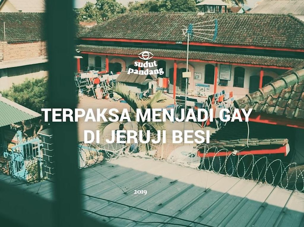 Tonton Sudut Pandang: Terpaksa Gay di Balik Jeruji Besi Tonton Sudut Pandang: Terpaksa Gay di Balik Jeruji Besi