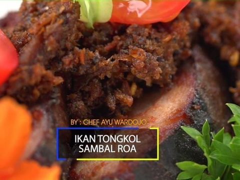 Resep Ikan Tongkol Sambal Roa, Pedasnya 'Nendang'