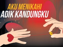 Kisah Pelaku Inses, Hasrat Seksual kepada Adik Kandung