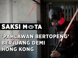 Pahlawan Bertopeng di Barisan Terdepan Demo Hong Kong