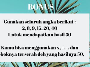 Siapa Bisa Menyusun Soal dengan Benar? Terserah, Asal Jawabannya 50