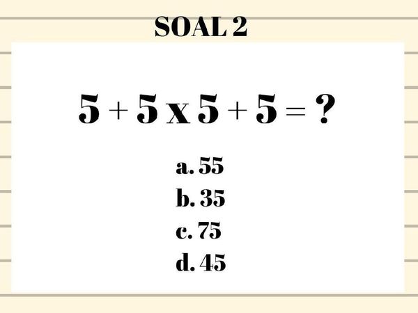 Soal Matematika Ini Nggak Rumit, Bisakah Kamu Memecahkannya?