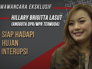 Wawancara Eksklusif Hillary Lasut: Siap Hadapi Ujian Interupsi Wawancara Eksklusif Hillary Lasut: Siap Hadapi Ujian Interupsi