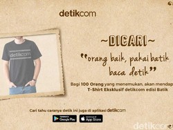 Bantu Kami Cari Orang Baik, Pakai Batik dan Baca detik!