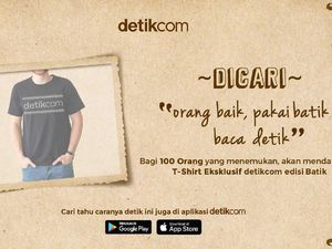 Ini Cara Mendapatkan T-Shirt Eksklusif detikcom Edisi Batik Ini Cara Mendapatkan T-Shirt Eksklusif detikcom Edisi Batik