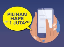 Tujuh Pilihan HP Rp 1 Jutaan