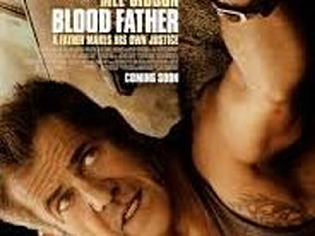 Sinopsis Blood Father, Film Mel Gibson di Bioskop Trans TV Hari Ini