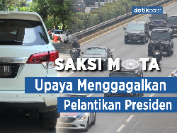Saksi Mata: Upaya Penggagalan Pelantikan Presiden