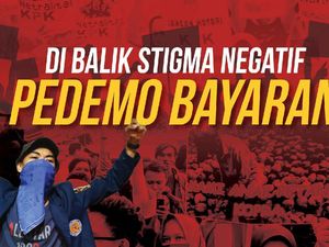 Di Balik Stigma Negatif Pedemo Bayaran