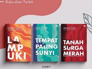 3 Novel Arafat Nur Cetak Ulang Lagi